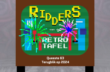 ridders van de retro tafel queeste 63 terugblik 2024 retro game podcast