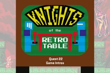 game intros podcast retrogamepapa knights of the retro table